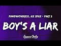 Pinkpantheress ice spice  boys a liar pt 2 lyrics