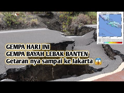 GEMPA HARI INI LEBAK BAYAH BANTEN DAN JAKARTA