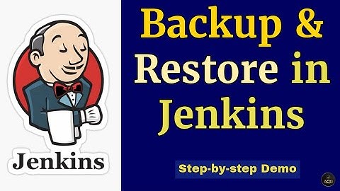 How to Backup and Restore Jenkins | Step-by-Step Tutorial