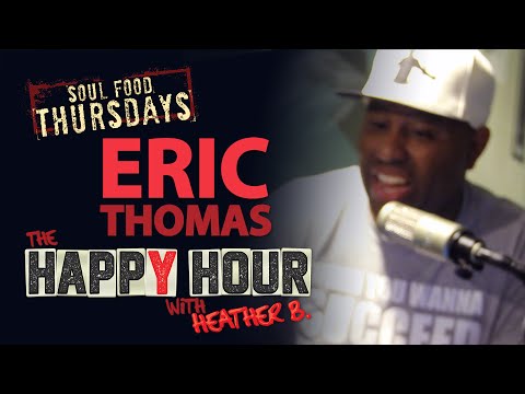Dr.  Eric Thomas on The Happy Hour with Heather B.