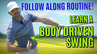 Learn A Body Driven Swing (FOLLOW ALONG!)