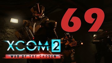 Прохождение XCOM 2: Война избранных #69 - Мы не жалкие букашки!  [XCOM 2: War of the Chosen DLC]