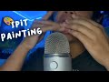 Asmr spit painting mouth sounds fast  aggressive for extra tingles  guaranteed sleep