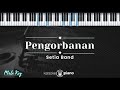 Pengorbanan - Setia Band (KARAOKE PIANO - MALE KEY)