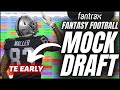 Fantasy Football Mock Draft -  Should You Draft A Tight End Early? - 2021 Fantasy Football Advice