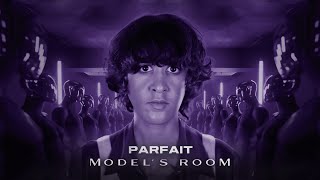 PARFAIT  - MODEL'S ROOM - Episode 4 (S1)