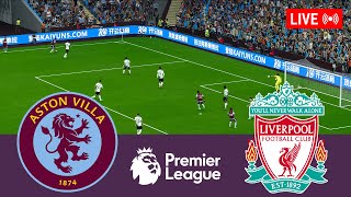 Aston Villa vs Liverpool LIVE. Premier League 2023/2024 Full Match - Simulation Video Games