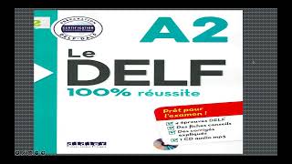 Delf 100% réussite, A2, Comprehension Écrite