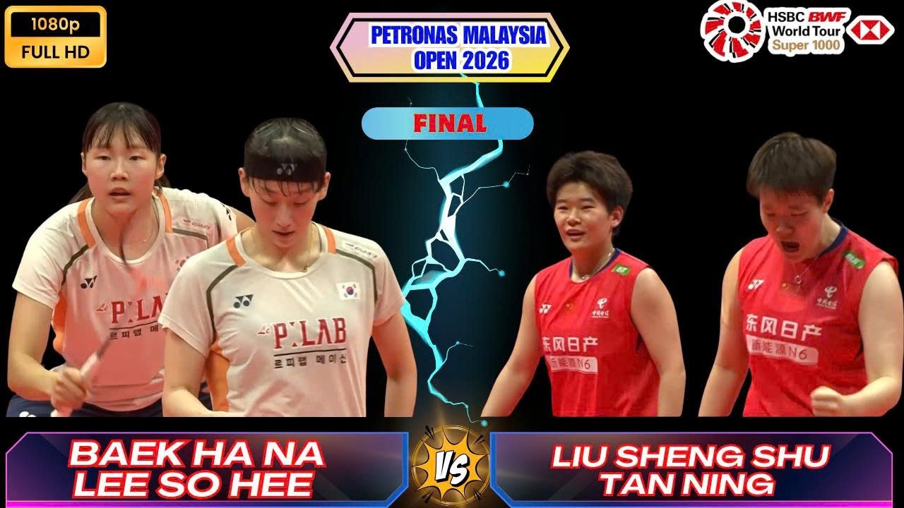 류성서 & 탄닝 vs 백하나 & 이소희 | 2026 페트로나스 말레이시아 오픈 결승 | 여자복식 하이라이트 FINAL