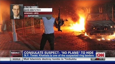 Libya attack suspect in "plain sight"