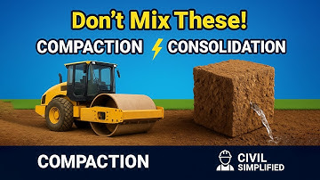 **“Don’t Mix These! ⚡ Compaction vs Consolidation Explained || SimplyCivil Simplified
