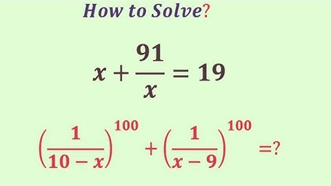 A  awesome mathematics Exponential   problem | Olympiad  Question | (1/10-x)^100+(1/x-9)^100=?