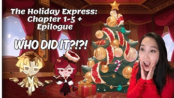 Holiday Express: Chapter 1-5 + Epilogue (Murder Mystery Story) | Cookie Run Kingdom