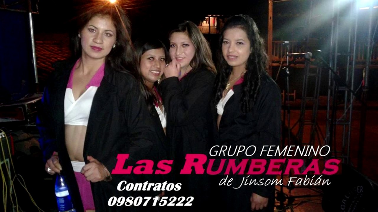 Grupo Femenino --- LAS RUMBERAS --- de Jinsom Fabián --- en vivo ...