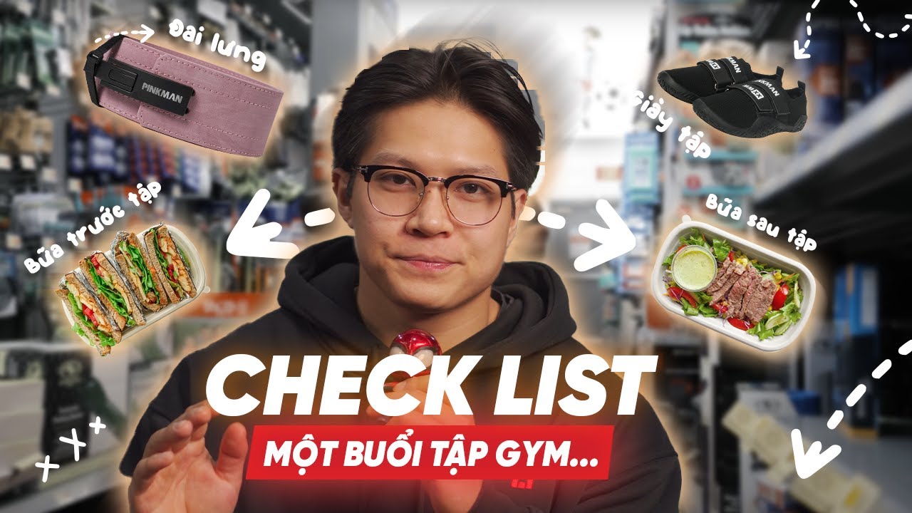 Outline Video Đi Tập Gym Mình Chuẩn Bị Những Gì? (Checklist 1 buổi tập gym hoàn hảo) | SmallGym