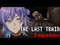 【THE LAST TRAIN: Baquedano】トゥントゥントゥンしてみた【星導ショウ/にじさんじ】