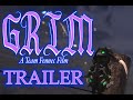 Welcome To Grim Trailer 
