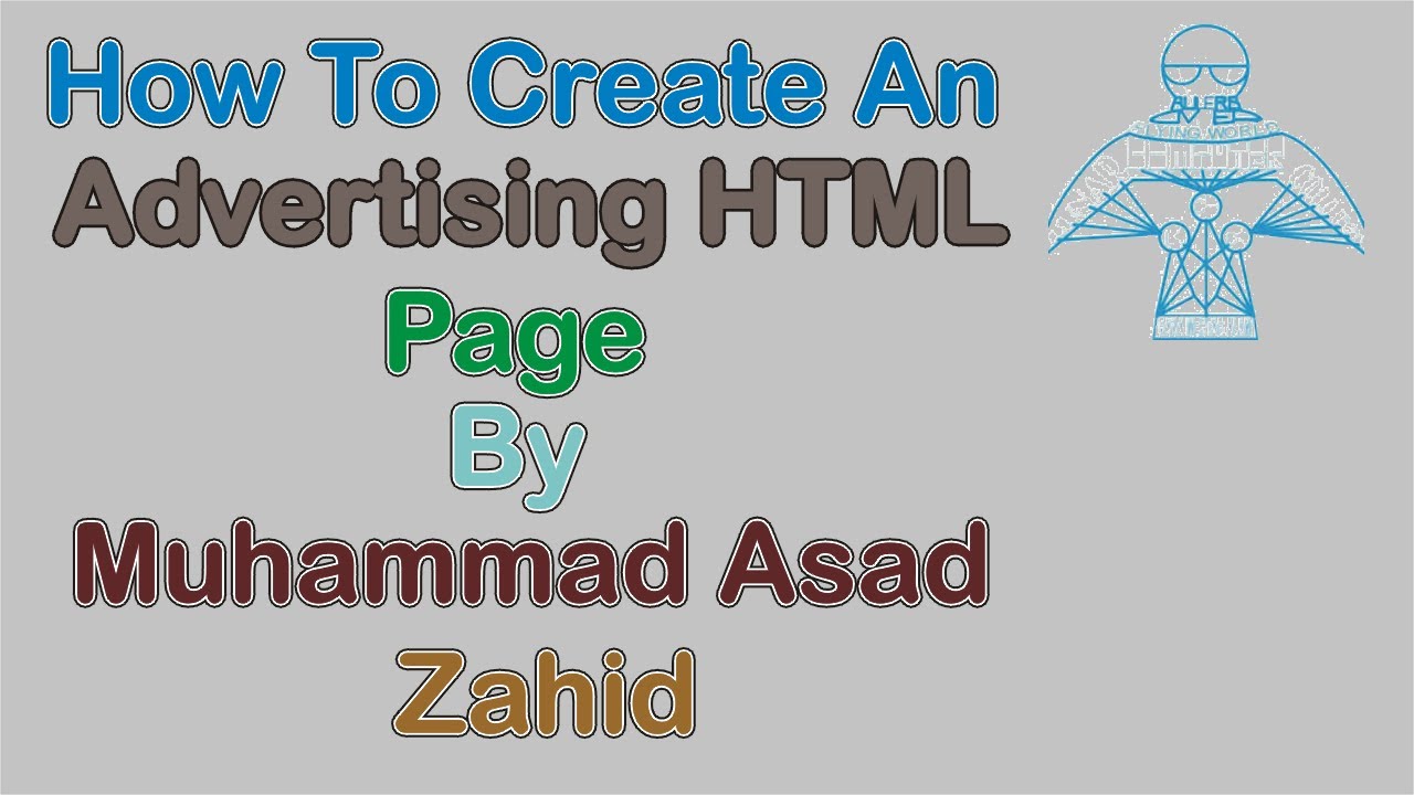 How To Create Advertising HTML Page By Muhammad Asad Zahid (MAZ | Lunar