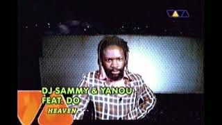 DJ Sammy & Yanou - Heaven (Official Video) (2001)