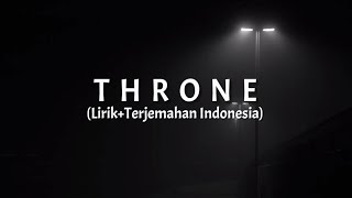 Throne - Bring Me The Horizon (Lirik+Terjemahan Indonesia)