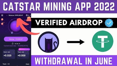 CatStar Mining App 2023 || Daily $10 CAT/USDT Reward || CatStar Withdrawal and KYC Process 2023