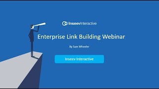 Enterprise Link Building Webinar