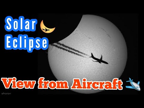 ✅Solar Eclipse🌖 View Footage from Aircraft | #Solareclipse