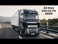 All-New 2024 VOLVO FH AERO is the ultimate house on wheels