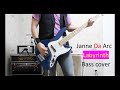 Janne Da Arc 【Labyrinth】 Bass cover #90