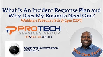 Incident Response Plan Webinar with Chris Yancy
