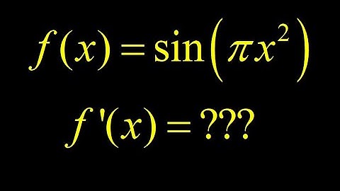 Derivative of sin(pi*x^2):  derivative with the chain rule and sin function.