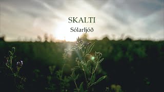 Skalti - Sólarljóð