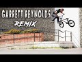 Garrett Reynolds Remix (Insane BMX)