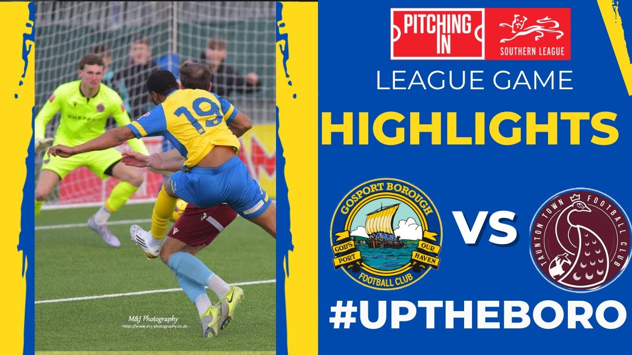 MATCH HIGHLIGHTS SPLS | Gosport Borough VS Taunton Town (H)