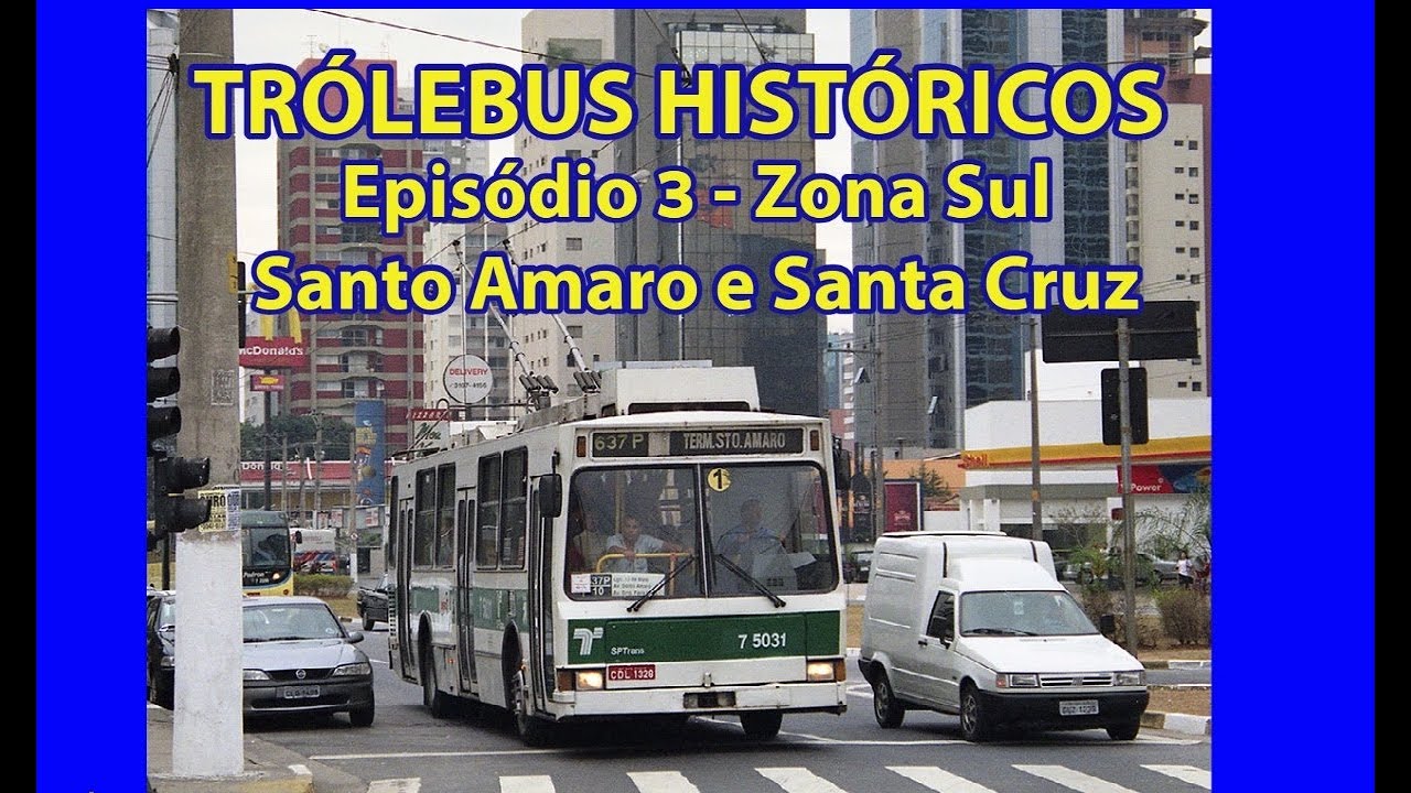 TRÓLEBUS HISTÓRICOS 3 - Corredor Santo Amaro