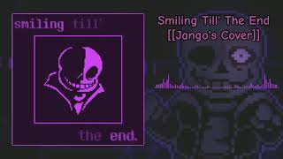 Smiling Till' The End [Especial Cover]