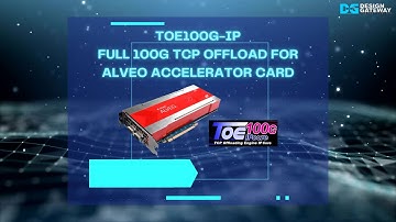 Full 100G TCP Offload for AMD Alveo Accelerator Card | TOE100G-IP Core