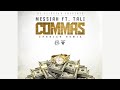 Commas (Spanish Remix) [Audio] - Messiah Ft. Tali