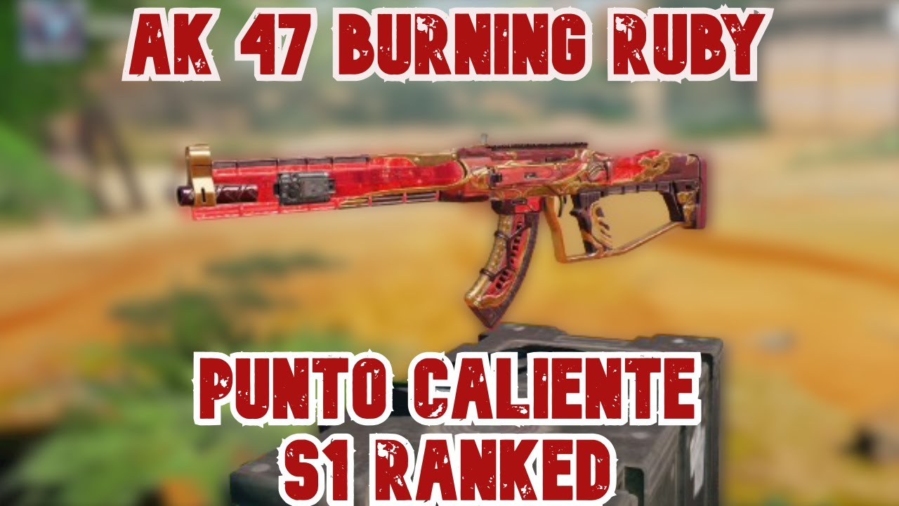 AK 47 BURNING RUBY, PUNTO CALIENTE STANDOFF, COD MOBILE S1 RANKED - YouTube