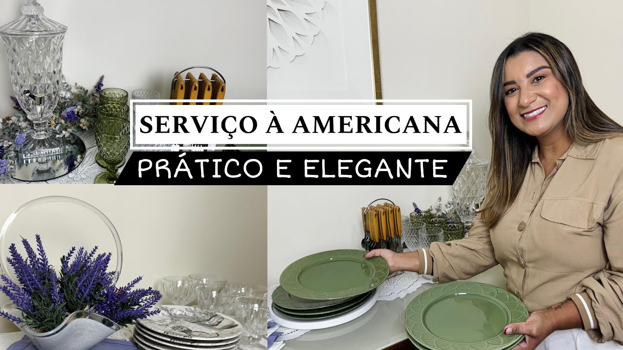 SERVIÇO A AMERICANA COMO SERVIR DE FORMA PRÁTICA E ELEGANTE #mesaposta #decoração