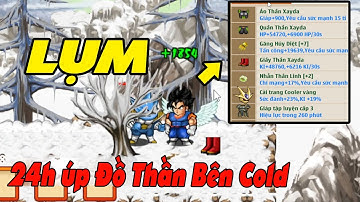 Ngọc Rồng Online  - Thử Thách 24H Úp Đồ Thần Liên Tục Bên Coler , Cách Phối Đồ Úp Bất Tử