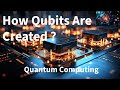 How Are Qubits Made? | Unlocking the Secrets of Quantum Computing 🧩