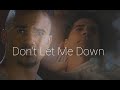 Criminal Minds | Don't Let Me Down