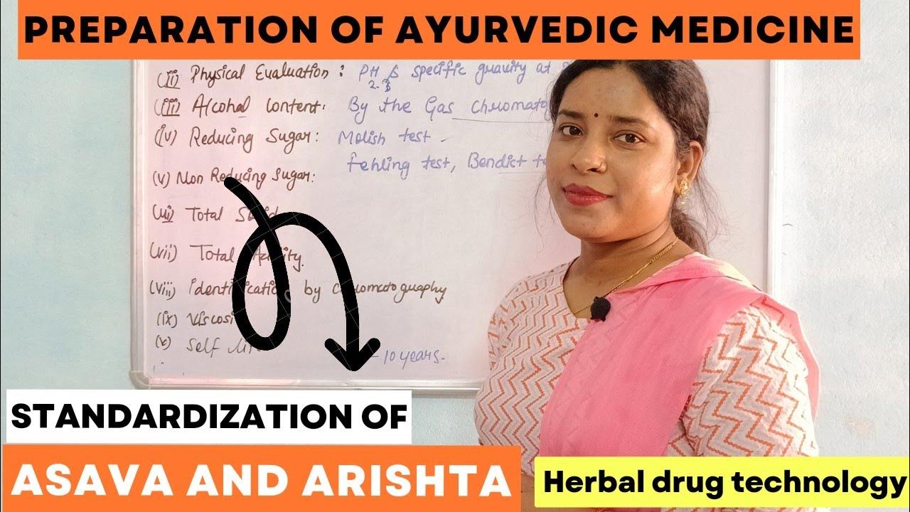 Standardization of Ayurvedic Medicine Asava and Arishta YouTube