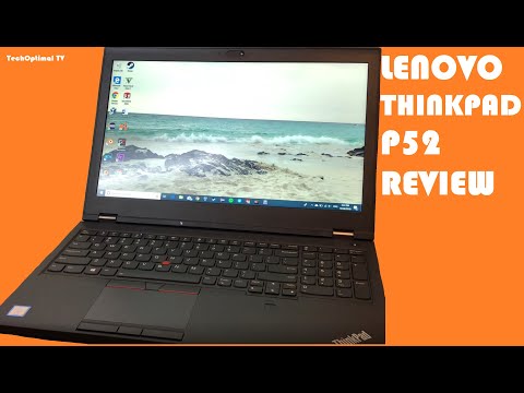 Lenovo ThinkPad P52 Review