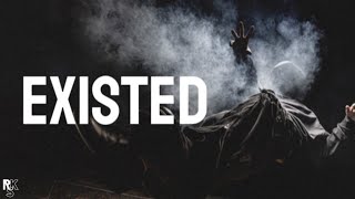 WesGhost - EXISTED (Lyric Video) @RazorKickStar