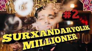 SURXANDARYOLIK MILIONER #2 (KAFE KLUB NUR)