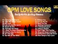 Best romantic love songs 80s 90s  best opm love songs medley  non stop old song sweet memories