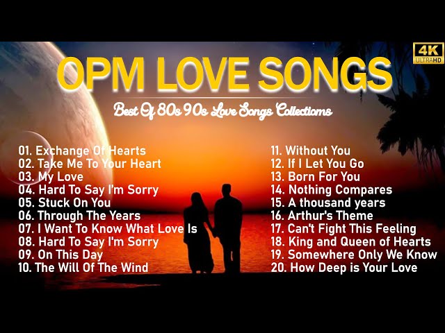 Best Romantic Love Songs 80s 90s - Best OPM Love Songs Medley - Non Stop Old Song Sweet Memories class=