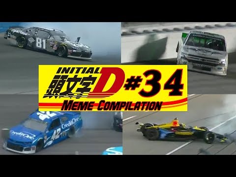 INITIAL D MEME COMPILATION #34 (If you don't like NASCAR, then don't watch)